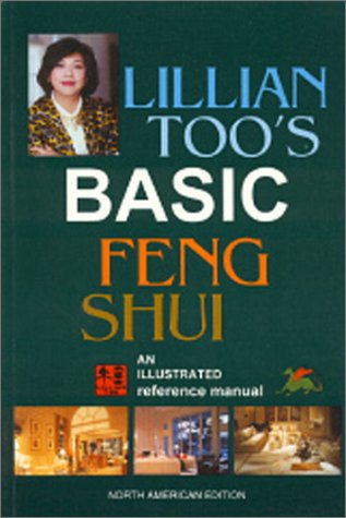 Lillian Toos Basic Feng Shui: An Illustrated Reference Manual,Used