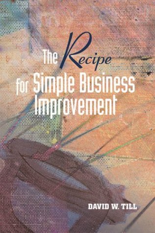 The Recipe for Simple Business Improvement,Used