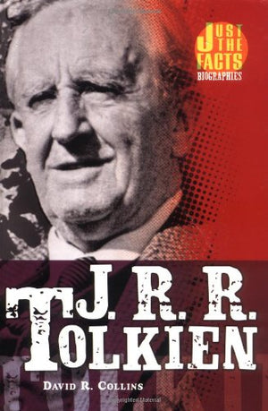 J. R. R. Tolkien (Just the Facts Biographies),Used