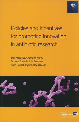Policies and Incentives for Promoting Innovation in Antibiotic Research,Used