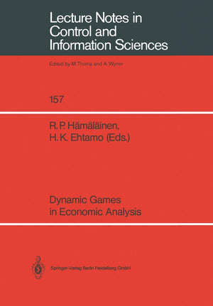 Dynamic Games in Economic Analysis: Proceedings of the Fourth International Symposium on Differential Games and Applications Aug,Used