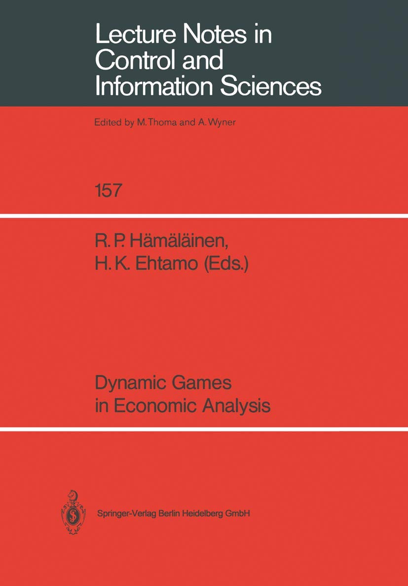 Dynamic Games in Economic Analysis: Proceedings of the Fourth International Symposium on Differential Games and Applications Aug,Used