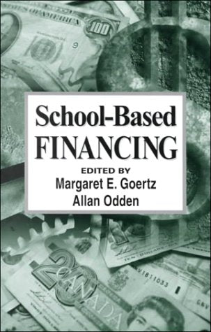 Schoolbased Financing: Yaefa 20 (Yearbook Of The American Education Finance Association),Used