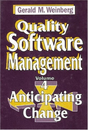 Quality Software Management: Anticipating Change,Used