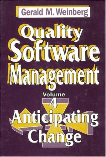 Quality Software Management: Anticipating Change,Used