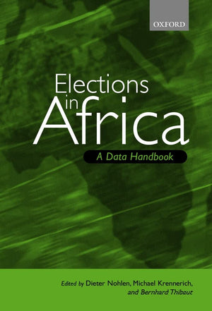 Elections in Africa: A Data Handbook,Used