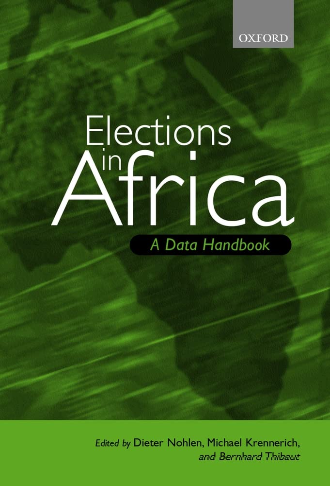 Elections in Africa: A Data Handbook,Used