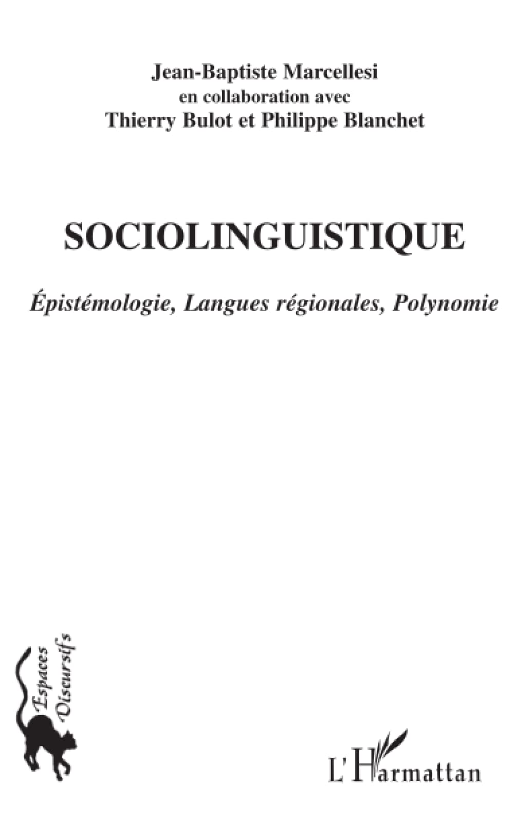 Sociolinguistique: Epistmologie, Langues rgionales, Polynomie (French Edition),New