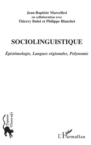 Sociolinguistique: Epistmologie, Langues rgionales, Polynomie (French Edition),New