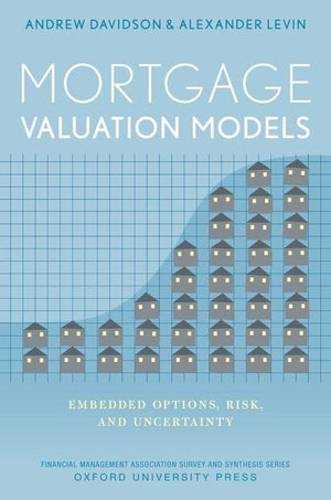 Mortgage Valuation Models: Embedded Options, Risk, And Uncertainty (Financial Management Association Survey And Synthesis)