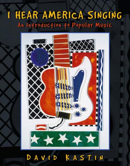 I Hear America Singing: An Introduction to Popular Music,Used