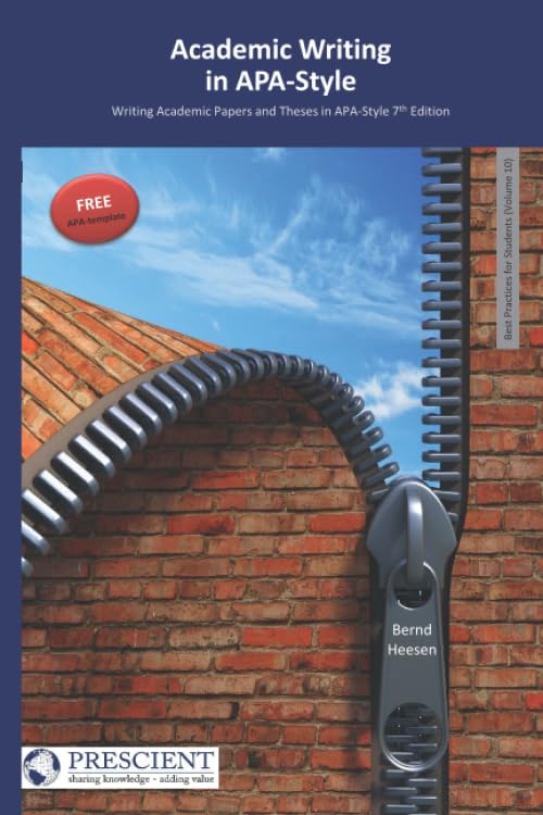 Academic Writing in APAStyle: Writing Academic Papers and Theses in APAStyle 7th Edition,Used
