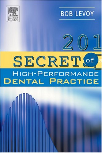 201 Secrets Of A Highperformance Dental Practice