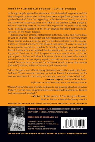 Playing America's Game: Baseball, Latinos, and the Color Line (Volume 23) (American Crossroads),Used