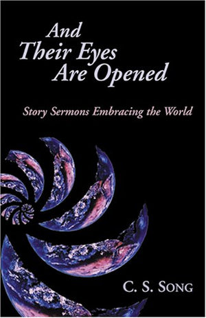 And Their Eyes are Opened: Story Sermons Embracing the World,Used