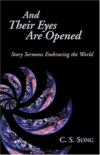 And Their Eyes are Opened: Story Sermons Embracing the World,Used
