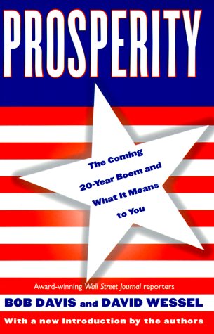 Prosperity: The Coming Twentyyear Boom And What It Means To You,Used