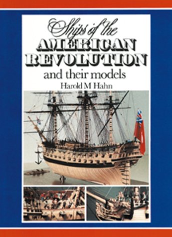 Ships of the American Revolution and Their Models,Used