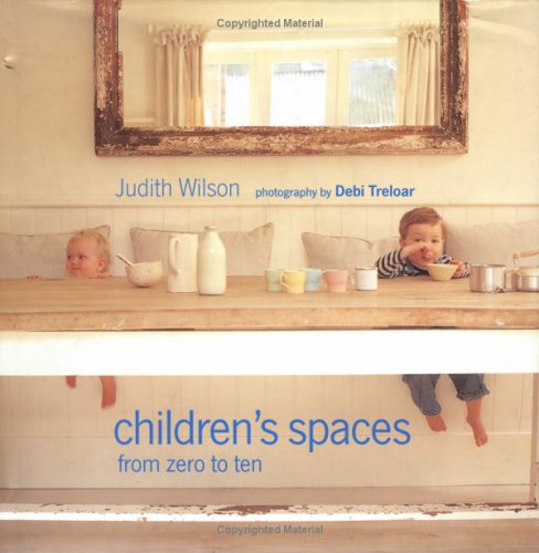 Children's Spaces: From Zero to Ten,Used