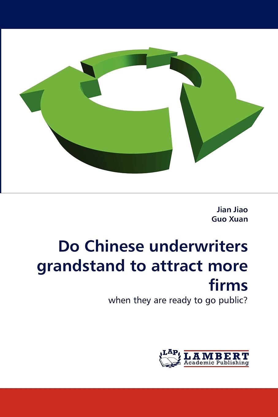 Do Chinese underwriters grandstand to attract more firms: when they are ready to go public?,Used