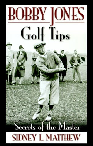 Bobby Jones Golf Tips,New