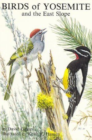 Birds Of Yosemite And The East Slope,Used