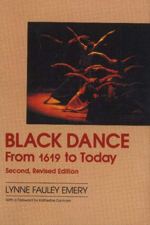 Black Dance: From 1619 To Today,New