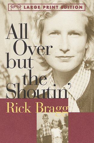 All Over But The Shoutin' (Random House Large Print),Used