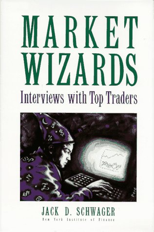 Market Wizards: Interviews With Top Traders