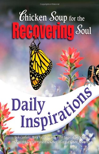 Chicken Soup for the Recovering Soul Daily Inspirations (Chicken Soup for the Soul),Used