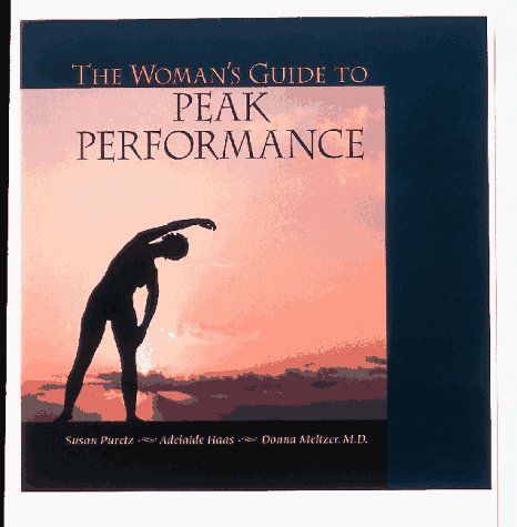 The Woman's Guide to Peak Performance,Used