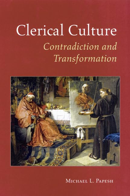 Clerical Culture: Contradiction and Transformation,Used