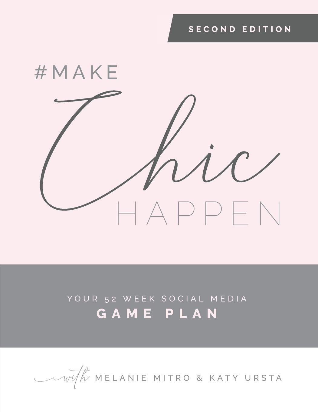 #makechichappen: Your 52 Week Social Media Game Plan,Used