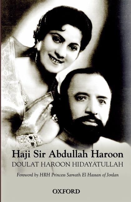 Haji Sir Abdullah Haroon: A Biography,Used
