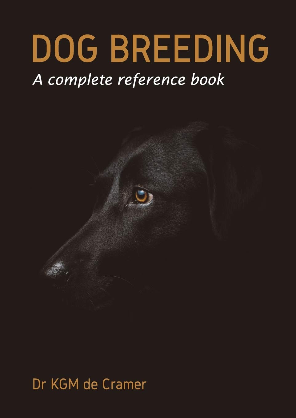Dog Breeding: A complete reference book,Used