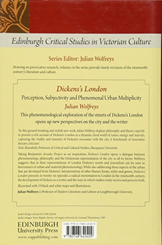 Dickens's London: Perception, Subjectivity and Phenomenal Urban Multiplicity (Edinburgh Critical Studies in Victorian Culture),Used