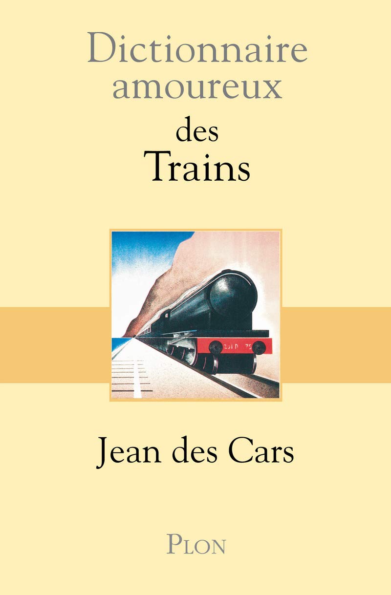 Dictionnaire amoureux des trains,Used