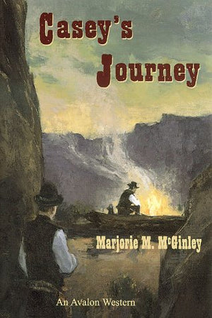 Caseys Journey  An Avalon Western