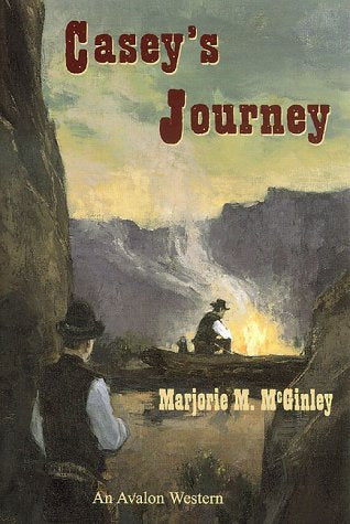 Caseys Journey  An Avalon Western