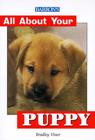All About Your Puppy (All About Your Pets Series),Used