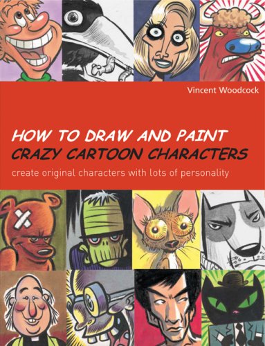 How To Draw And Paint Crazy Cartoon Characters