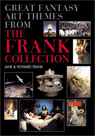 Great Fantasy Art Themes from the Frank Collection,Used