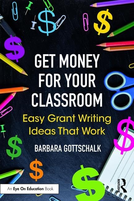 Get Money for Your Classroom (Eye on Education),Used