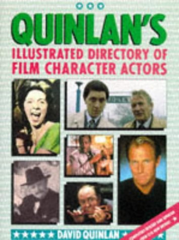 Quinlan's Illustrated Directory of Film Character Actors,Used