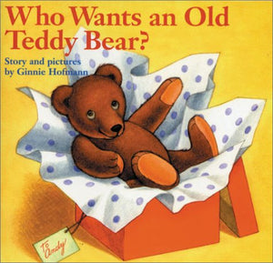 Who Wants an Old Teddy Bear?,Used