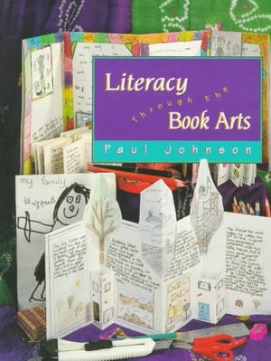 Literacy Through the Book Arts,Used