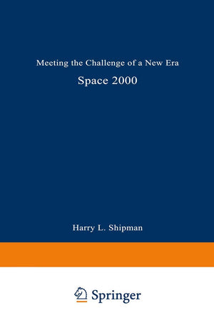 Space 2000: Meeting the Challenge of a New Era,Used