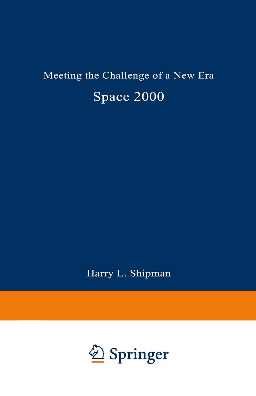 Space 2000: Meeting the Challenge of a New Era,Used