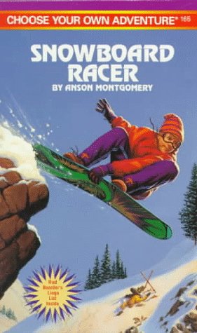 Snowboard Racer (Choose Your Own Adventure No, 165),Used