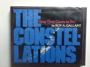 The Constellations: How They Came To Be,Used